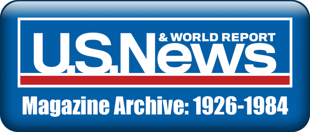 Go to U.S. News and world Report Magazine Archive of 1926 through 1984 website